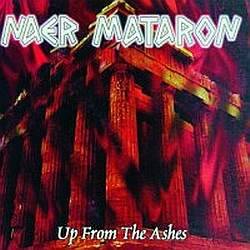 Naer Mataron : Up from the Ashes